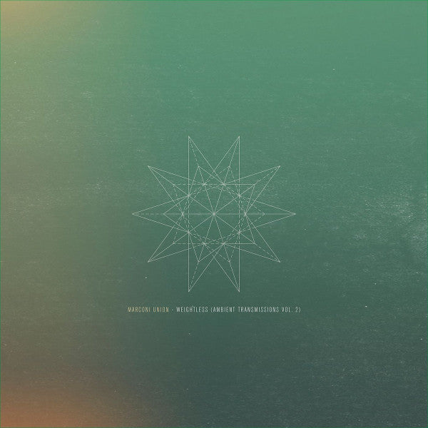 Marconi Union "Weightless" (Ambient Transmissions Vol. 2)