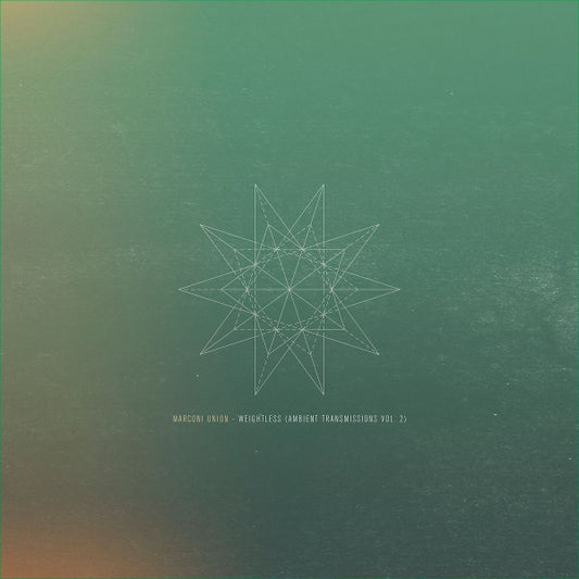 Marconi Union "Weightless" (Ambient Transmissions Vol. 2)