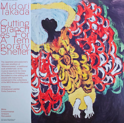 Midori Takada "Cutting Branches For A Temporary Shelter"