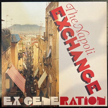 EX GENERATION "The Napoli Exchange"