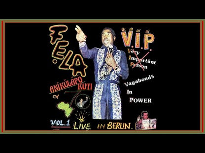 Fela Kuti, Africa 70 "V.I.P. (Vagabonds In Power) Vol. 1 Live In Berlin"