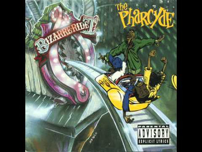 The Pharcyde "Bizarre Ride II The Pharcyde"