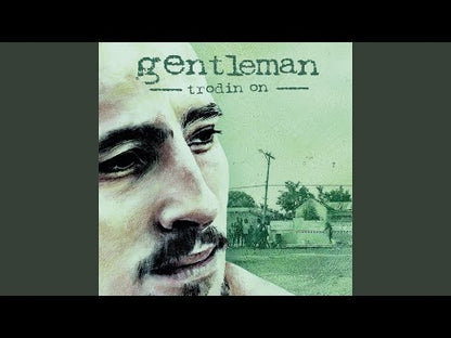 Gentleman "Trodin On"