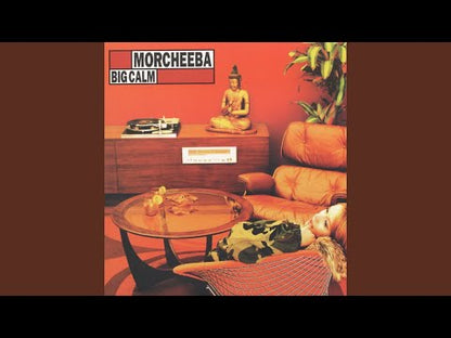 Morcheeba "Big Calm"