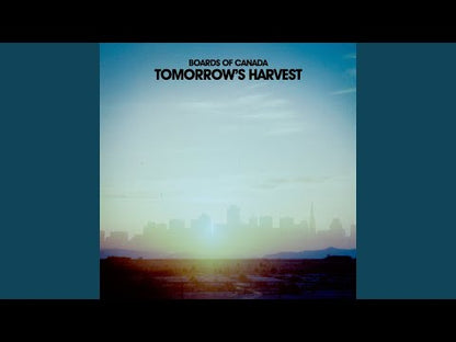 Boards Of Candada "Tomorrow's Harvest"
