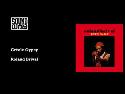 Roland Brival "Créole Gypsy"
