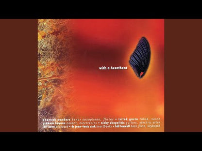 Pharoah Sanders, Bill Laswell "With A Heartbeat" (COMING SOON)