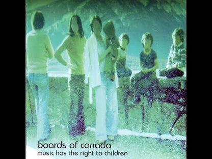 Boards Of Canada "Music Has The Right To Children"