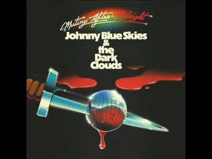 Johnny Blue Skies & The Dark Clouds "Myteri efter midnat"