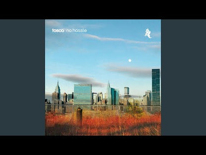 Tosca "No Hassle"