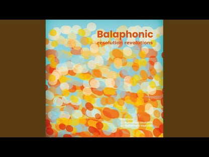 Balaphonic "Resolution Revolutions"