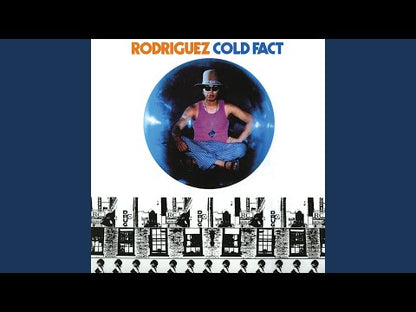 Rodriguez "Cold Fact"