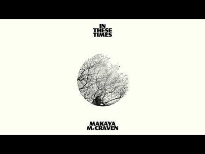 Makaya McCraven "In These Times" (White-Indie Exclusive)
