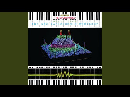 BBC Radiophonic Workshop "The Soundhouse: Music From The BBC Radiophonic Workshop"
