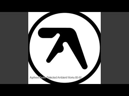 Aphex Twin "Selected Ambient Works 85-92"