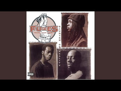 Fugees Tranzlator Crew "Blunted By Reality"