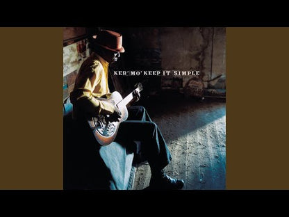 Keb' Mo' "Keep It Simple"