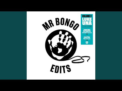 Luke Una "Mr Bongo Edits Volume 2"