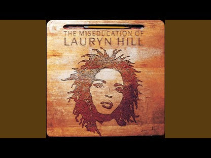 Lauryn Hill "The Miseducation Of Lauryn Hill"