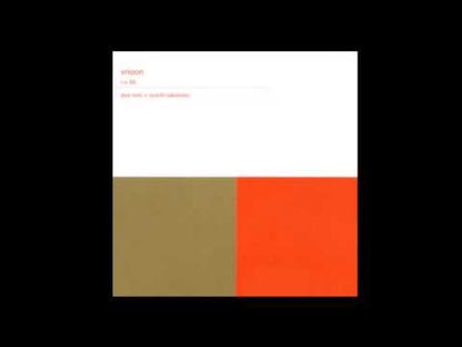 Alva Noto / Ryuichi Sakamoto "Vrioon" (Remaster)