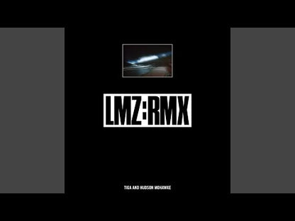 Tiga, Hudson Mohawke "LMZ:RMX"