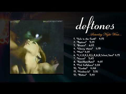 Deftones "Saturday Night Wrist"