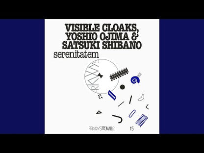 Visible Cloaks, Yoshio Ojima, Satsuki Shibano "Serenitatem"