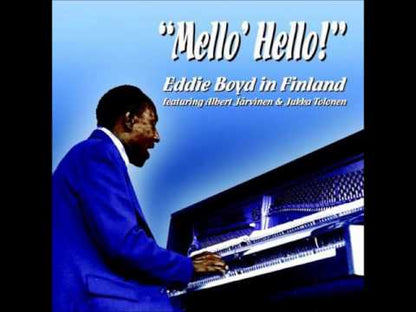 Eddie Boyd "Praise To Helsinki"