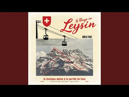 Greg Foat "6 Days in Leysin"