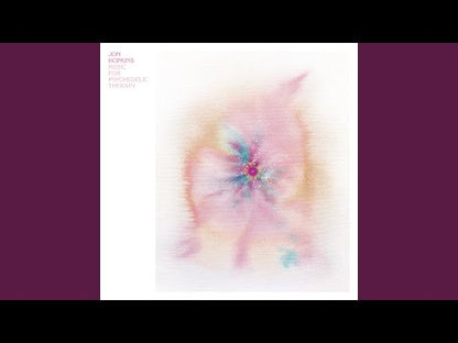 Jon Hopkins "Music For Psychedelic Therapy"
