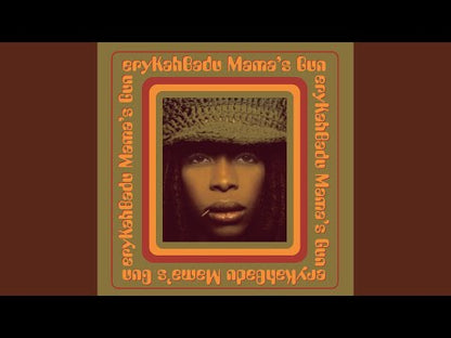 Erykah Badu "Mama's Gun"