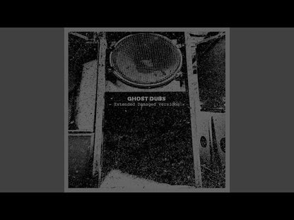 Ghost Dubs "Extended Damaged Versions"