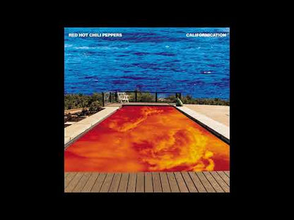 Red Hot Chili Peppers "Californication"