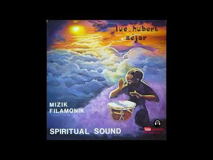 Luc-Hubert Séjor "Spiritual Sound (Mizik Filamonik)"