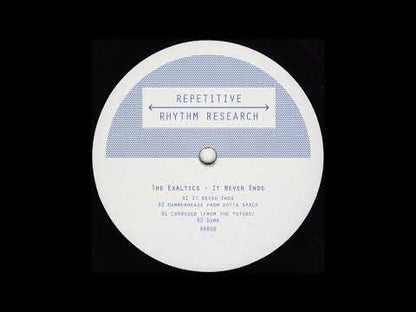 The Exaltics "It Never Ends"