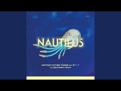 Nautilus , 里アンナ "Captain Future Theme / Delfonic Remix"