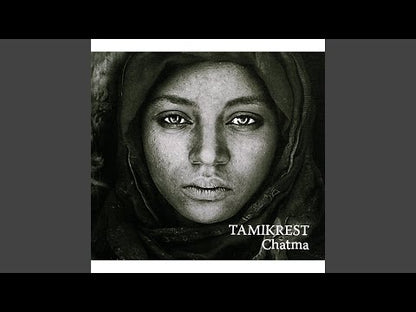 Tamikrest "Chatma"