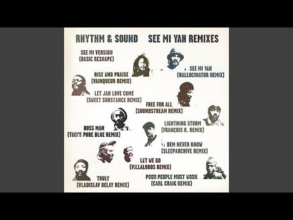 Rhythm & Sound "See Mi Yah (Remixes #4)"