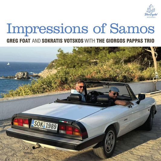 Greg Foat & Sokratis Votskos "Impressions of Samos"